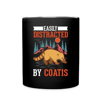 Easily distracted by Coatis Coati - Full Colour Mug - black - Front