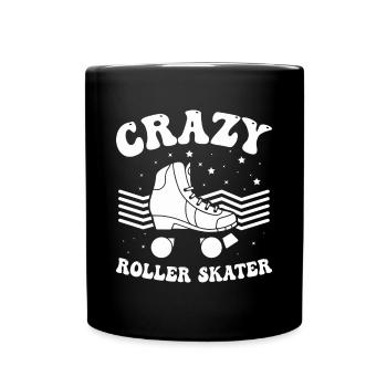 Roller Skates Roller Skating - Crazy Roller Skater - Full Colour Mug - black - Front