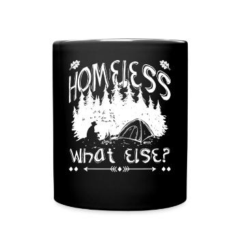 homeless What else? - Full Colour Mug - black - Front