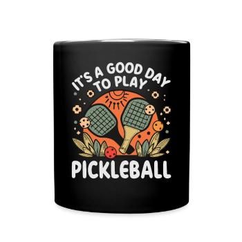 It's A Good Day To Play Pickleball - Tasse einfarbig - Schwarz - Vorne