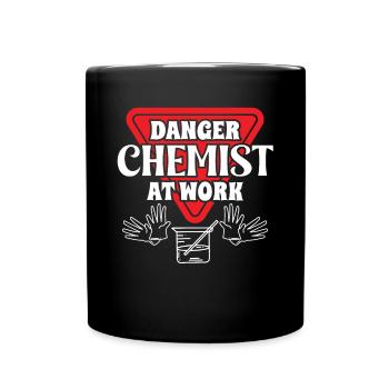 Chemist Danger Chemist At Work Chemistry Chemical Technician - Full Colour Mug - black - Front