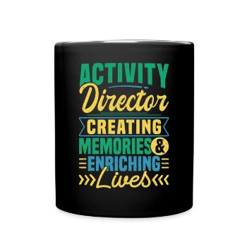 Activity Director Appreciation - Tasse einfarbig - Schwarz - Vorne