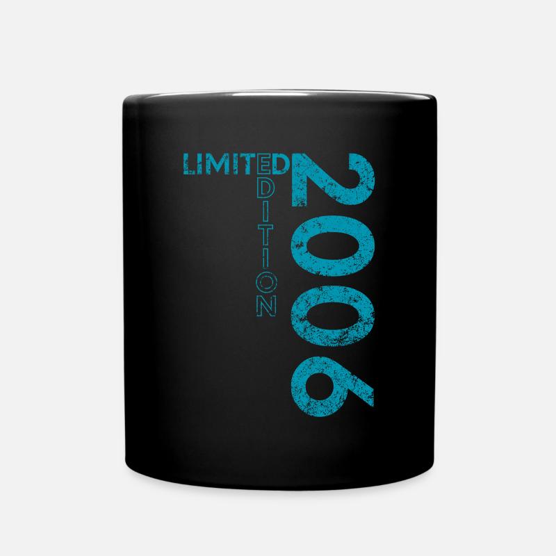 Limited Edition 2006 18. Geburtstag Geschenk - Tasse einfarbig - Schwarz