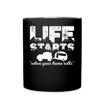 life starts when your home rolls - Tasse einfarbig - Schwarz - Vorne