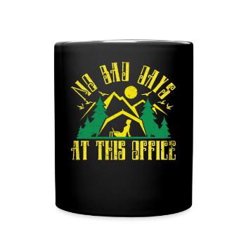 Pas de mauvais jours dans ce bureau - Mug uni - noir - Devant