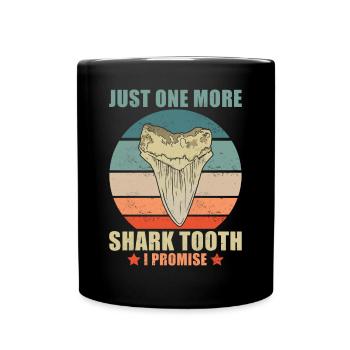 Just One More Shark Tooth I Promise Retro Fossil - Full Colour Mug - black - Front