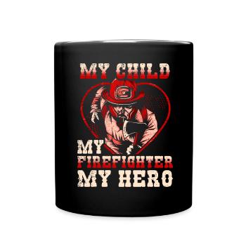 Firefighter Mother Fire Brigade Mother - Full Colour Mug - black - Front