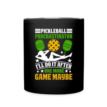 Pickleball Procrastinator - I Do It Afterwards - Full Colour Mug - black - Front