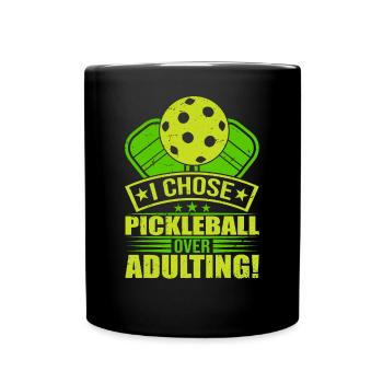 I Chose Pimple Ball Over Adulting - Full Colour Mug - black - Front