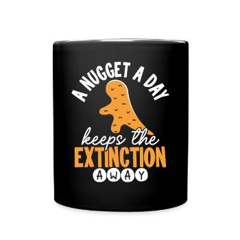 Une pépite par jour maintient l’extinction - Mug uni - noir - Devant