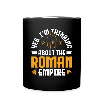 Thinking about the Roman Empire - Römisches Reich - Tasse einfarbig - Schwarz - Vorne