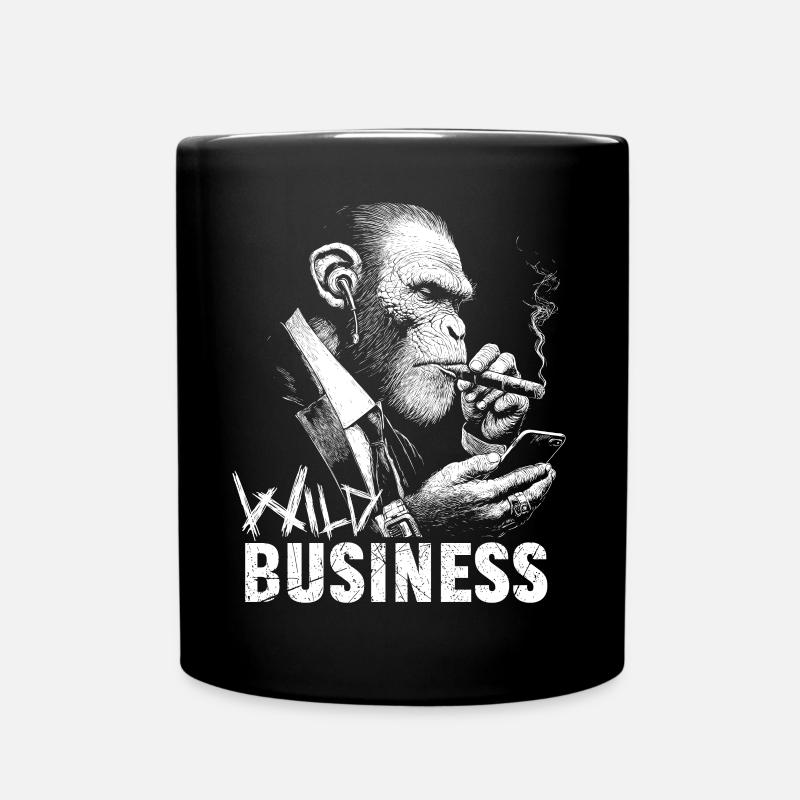 Geschäftsleben ist hart! Zeig Deine wilde Seite! - Tasse einfarbig - Schwarz