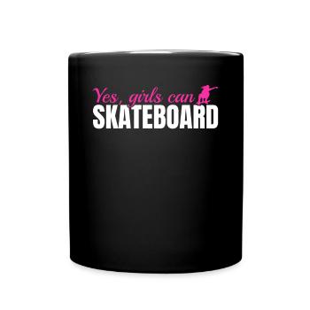 Skateboarder Skateboarding Girl - Yes, Girls Can S - Full Colour Mug - black - Front