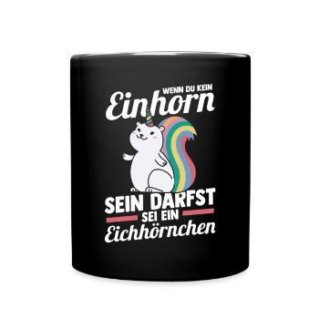 Einhorn Eichhörnchen - Tasse einfarbig - Schwarz - Vorne