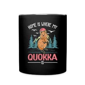 La maison est l’endroit où se trouve mon quokka - Mug uni - noir - Devant
