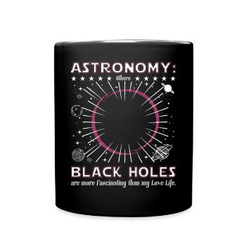 Astronomie Schwarzes Loch - Tasse einfarbig - Schwarz - Vorne