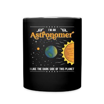 Ich bin Astronom - Tasse einfarbig - Schwarz - Vorne
