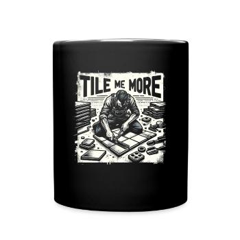 Tiler Flooring Job Tiler - Full Colour Mug - black - Front
