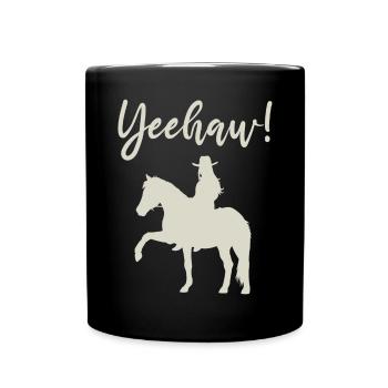 Yeehaw! Western riding full of joie de vivre - Full Colour Mug - black - Front