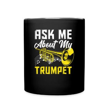 Trumpet Trumpeter Trumpet Player - Full Colour Mug - black - Front