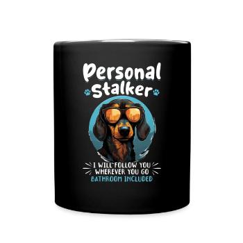 Teckel saucisse saucisse chien Personal stalker - Mug uni - noir - Devant