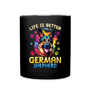 Dog Pet Life Is Better With A German Shepherd - Full Colour Mug - black - Front