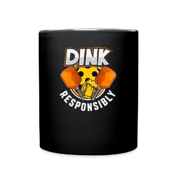 Dink Responsibly - Funny Pickleball Saying - Full Colour Mug - black - Front