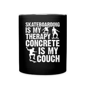 Skatepark Skateboarding Is My Therapy Concrete Is - Tasse einfarbig - Schwarz - Vorne
