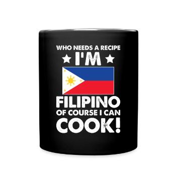 Cuisine philippine Chef cuisinier Je suis philippin bien sûr - Mug uni - noir - Devant