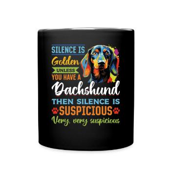 Dachshund wiener sausage dog Silence is Golden - Tasse einfarbig - Schwarz - Vorne