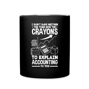 Funny Tax Advisor Accountant Gift - Full Colour Mug - black - Front