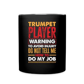 Trumpet Trumpeter Trumpet Player - Full Colour Mug - black - Front