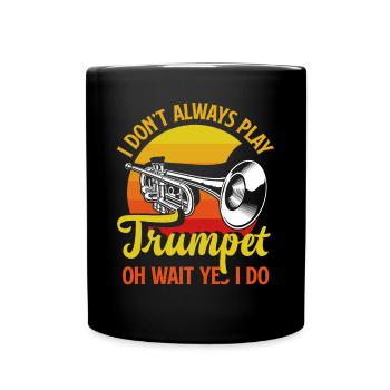 Trumpet Trumpeter Trumpet Player - Full Colour Mug - black - Front