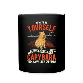 Soyez toujours vous-même Capybara Wasserschwein Capibara - Mug uni - noir - Devant