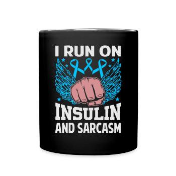 I Run On Insulin And Sarcasm - Full Colour Mug - black - Front