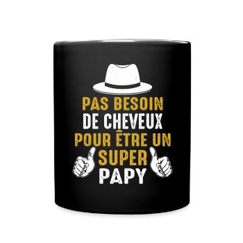 Papy Chauve Cadeau Humour Citation Drôle 2024 - Mug uni - noir - Devant
