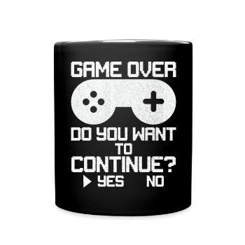 game over do you want to continue - Full Colour Mug - black - Front