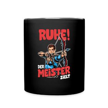 Ruhe! Der Meister zielt! Bogenschießen Bogensport - Tasse einfarbig - Schwarz - Vorne