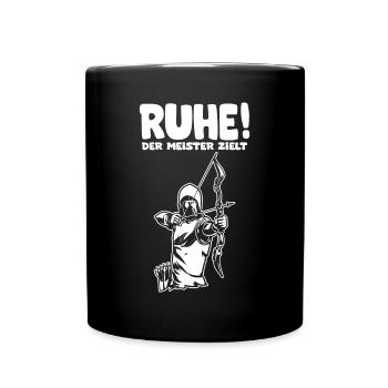 Ruhe! Der Meister zielt! Bogenschießen Bogensport - Tasse einfarbig - Schwarz - Vorne