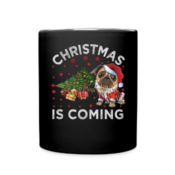 Christmas Is Coming Dog Version - Full Colour Mug - black - Front