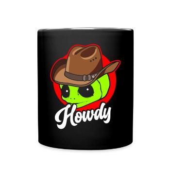 Howdy Alien Cowboy Space UFO Funny Western Rodeo - Tasse einfarbig - Schwarz - Vorne