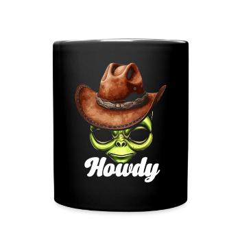 Howdy Alien Cowboy Space UFO Funny Western Rodeo - Tasse einfarbig - Schwarz - Vorne