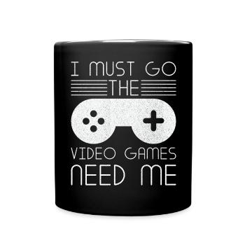 Must Go Jeux vidéo Need Me Video Gamer - Mug uni - noir - Devant