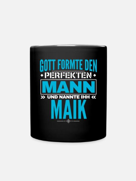 Maik Name Design - Tasse einfarbig - Schwarz