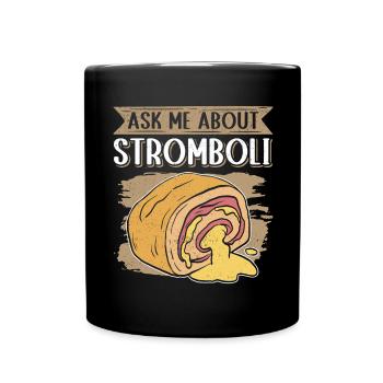 Stromboli Pizza Calzone Strombolis Cadeau - Mug uni - noir - Devant