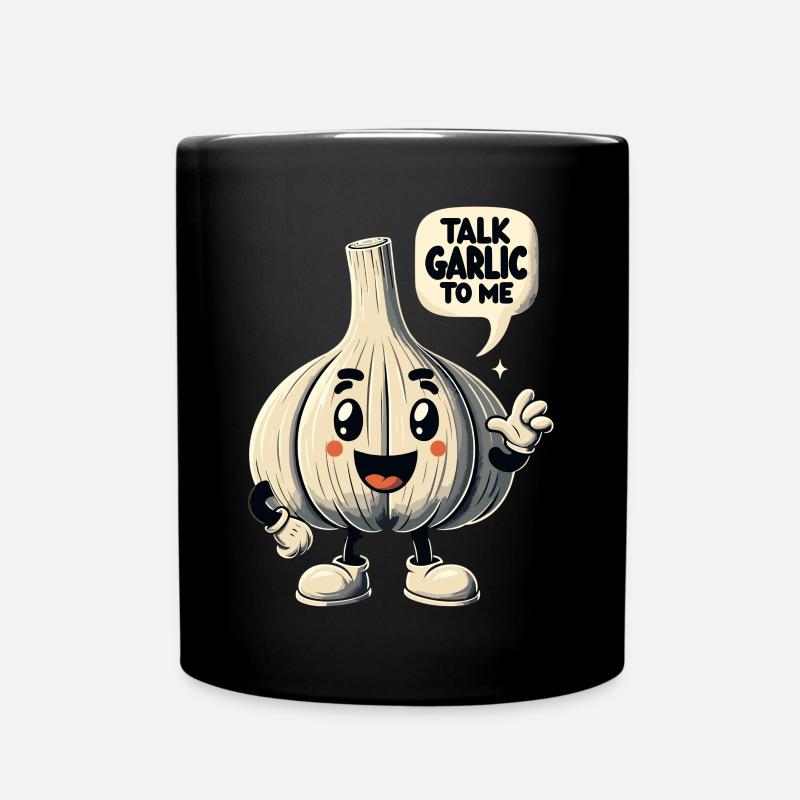 Knoblauch-Liebhaber Knoblauch-Wortspiel Sprich Knoblauch mit mir - Tasse einfarbig - Schwarz