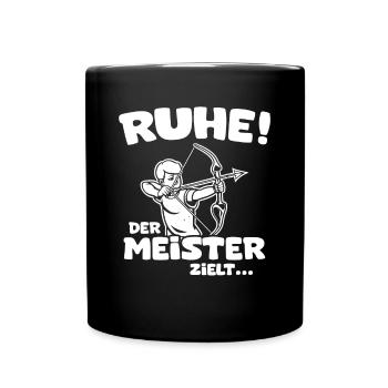 Ruhe! Der Meister zielt! Bogenschießen Bogensport - Tasse einfarbig - Schwarz - Vorne
