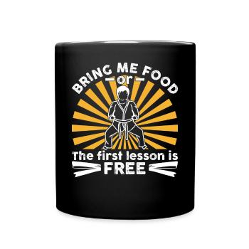 Bring mir Essen oder die erste Lektion ist kostenlos - Tasse einfarbig - Schwarz - Vorne