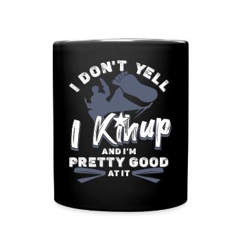 Ich schreie nicht, ich Kihup Und ich bin ziemlich gut darin - Tasse einfarbig - Schwarz - Vorne