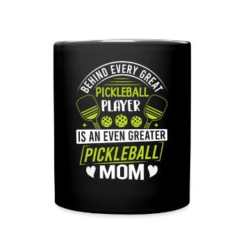 Behind Every Pickleball Player Is A Greater Mom - Full Colour Mug - black - Front
